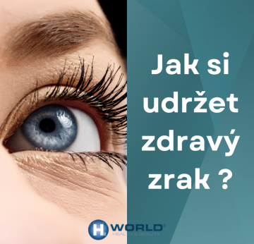 Jak si udržet zdravý zrak