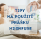 Tipy na použití prášku H2 inFuse